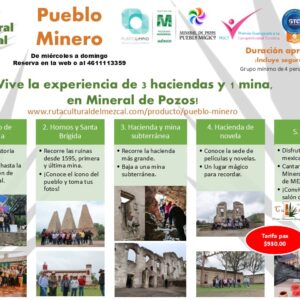 Pueblo Minero experiencia en Mineral de Pozos