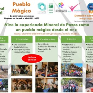 Pueblo Mágico en Mineral de Pozos con Mezcal